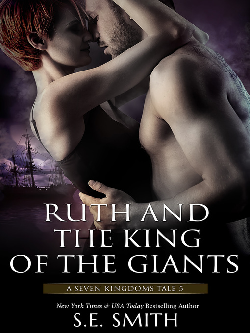 Title details for Ruth and the King of the Giants by S.E. Smith - Available